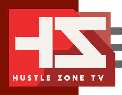 HUSTLE ZONE TV